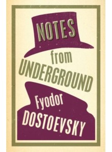 Фьодор Достоевски | Записки от подземието